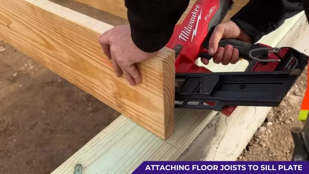 Attaching Floor Joists to Sill Plate