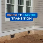Brick to Hardie Transition