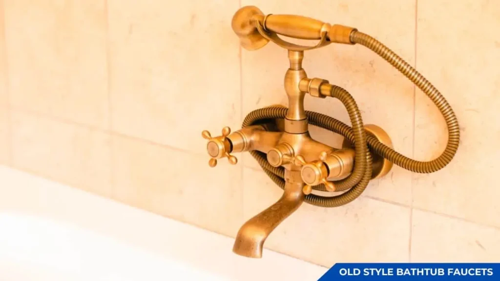 Issues with Old Style Bathtub Faucets